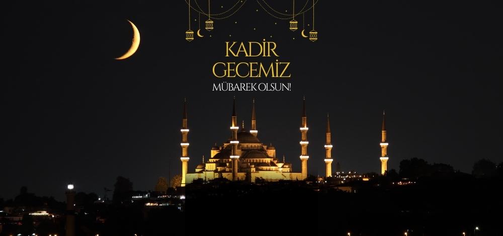 Kadir Gecemiz Mübarek Olsun